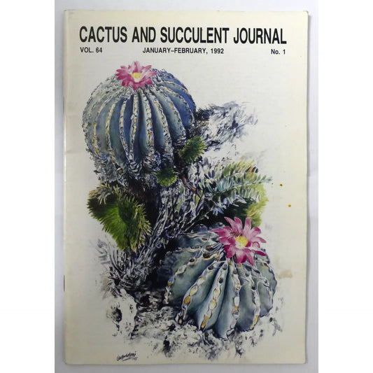 Cactus and Succulent Journal N.1 vol. 64 JANUARY-FEBRUARY, 1992