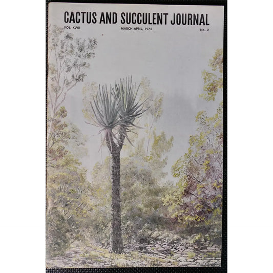 Cactus and Succulent Journal No.2 vol. XLVII March-April, 1975